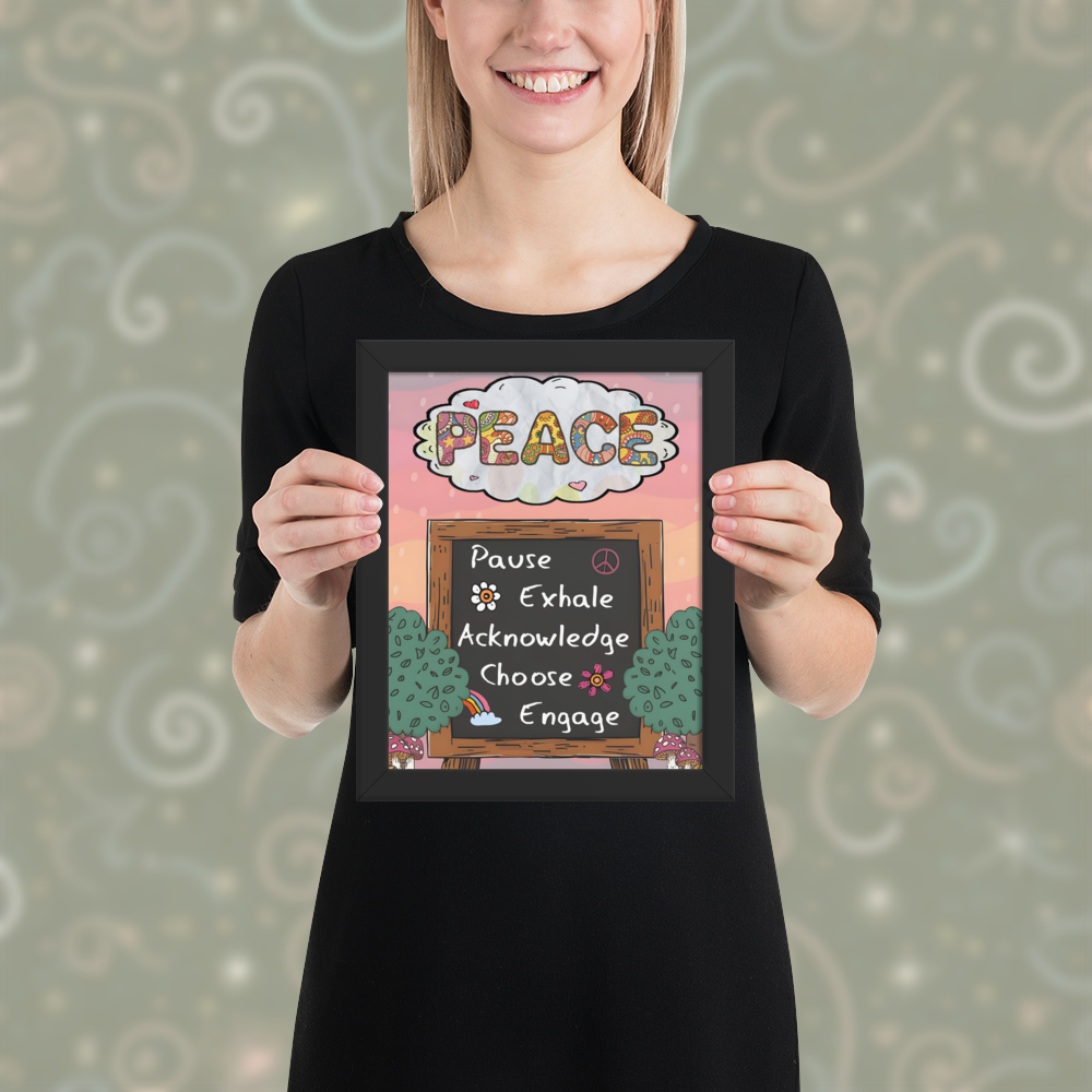 Smiling woman holding a framed illustrated poster with a black frame titled 'PEACE' featuring a checklist with items: Pause, Exhale, Acknowledge, Choose, Engage. The background includes trees, mushrooms, and a colourful sky with swirls.