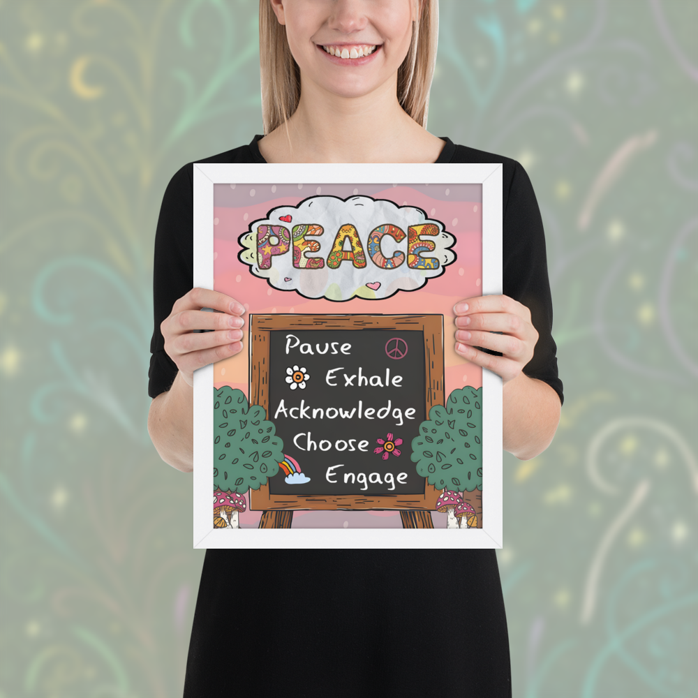 Smiling woman holding a framed illustrated poster with a white frame titled 'PEACE' featuring a checklist with items: Pause, Exhale, Acknowledge, Choose, Engage. The background includes trees, mushrooms, and a colourful sky with swirls.