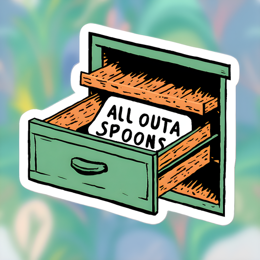 "All Outa Spoons" Sticker