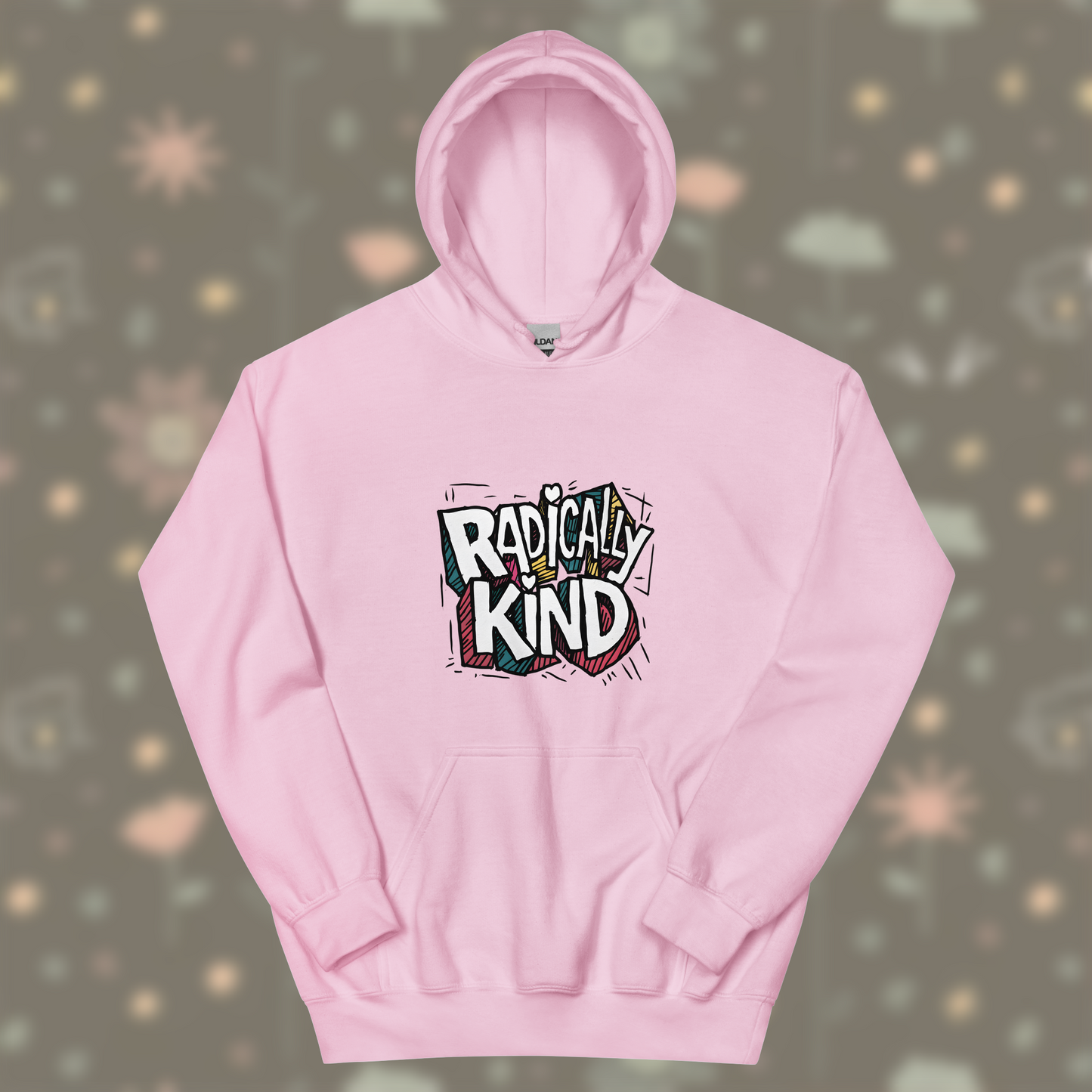 Unisex "Radically Kind" Hoodie