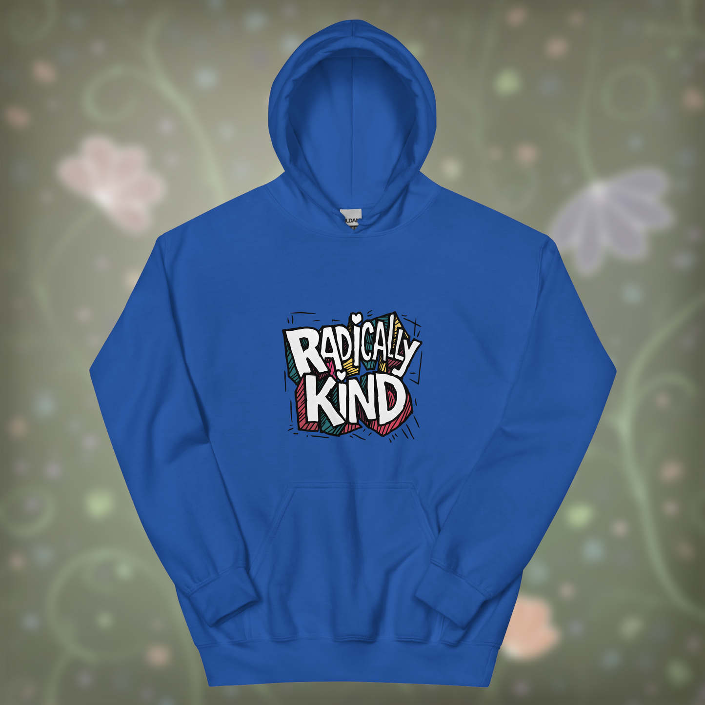 Unisex "Radically Kind" Hoodie