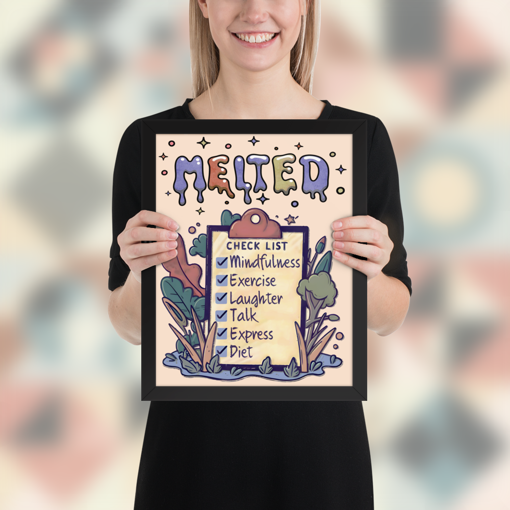 Smiling woman holding a framed illustrated poster with a black frame titled 'MELTED' featuring a checklist with items: Mindfulness, Exercise, Laughter, Talk, Express, Diet. The background includes whimsical abstract shapes and plants.