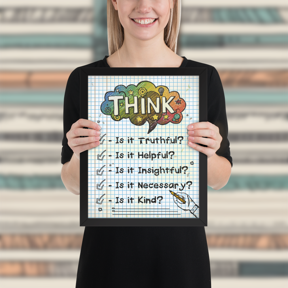 Smiling woman holding a framed illustrated poster with a black frame titled 'THINK' featuring a checklist with items: Is it Truthful?, Is it Helpful?, Is it Insightful?, Is it Necessary?, Is it Kind?. The background includes graph paper with a colourful thought bubble.