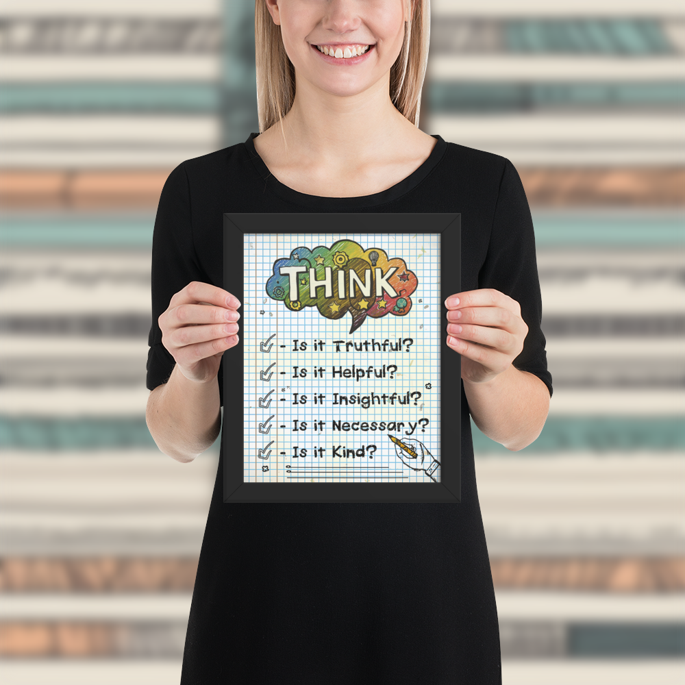 Smiling woman holding a framed illustrated poster with a black frame titled 'THINK' featuring a checklist with items: Is it Truthful?, Is it Helpful?, Is it Insightful?, Is it Necessary?, Is it Kind?. The background includes graph paper with a colourful thought bubble.