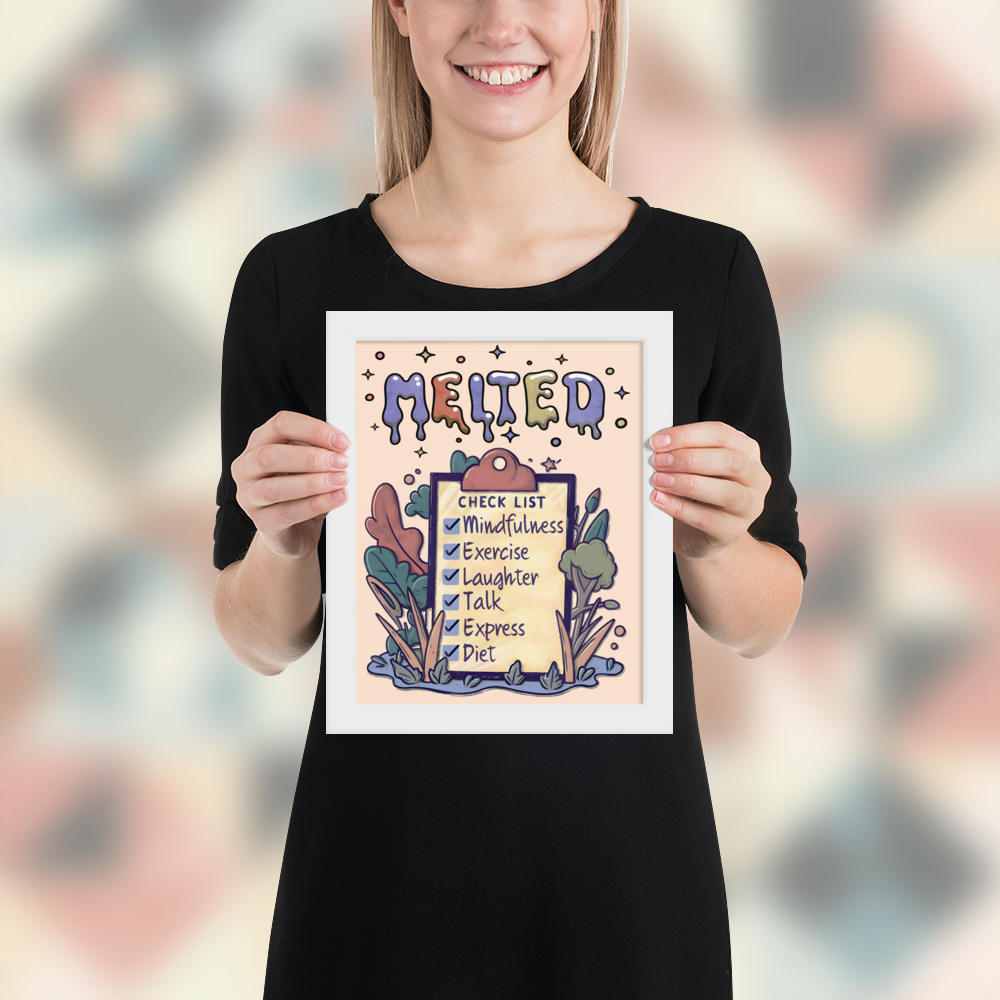 Smiling woman holding a framed illustrated poster with a white frame titled 'MELTED' featuring a checklist with items: Mindfulness, Exercise, Laughter, Talk, Express, Diet. The background includes whimsical abstract shapes and plants.