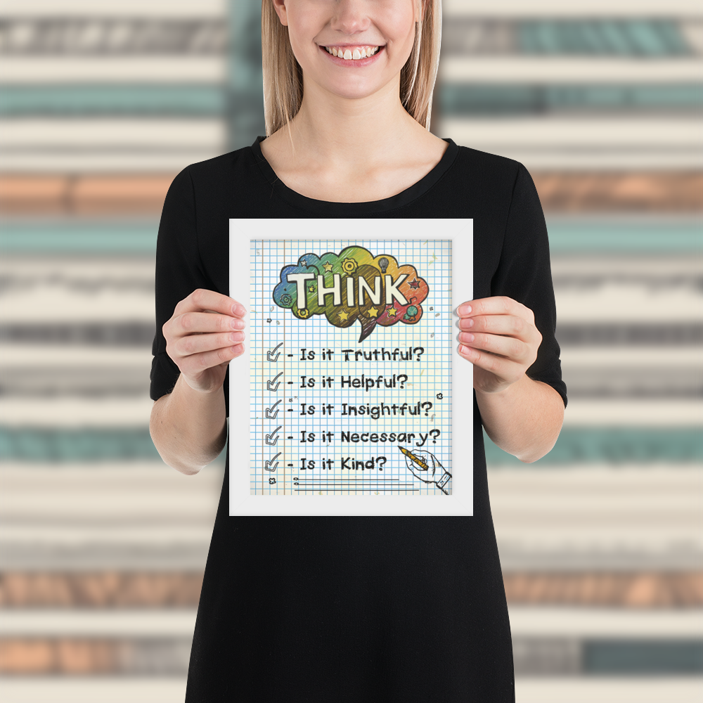 Smiling woman holding a framed illustrated poster with a white frame titled 'THINK' featuring a checklist with items: Is it Truthful?, Is it Helpful?, Is it Insightful?, Is it Necessary?, Is it Kind?. The background includes graph paper with a colourful thought bubble.